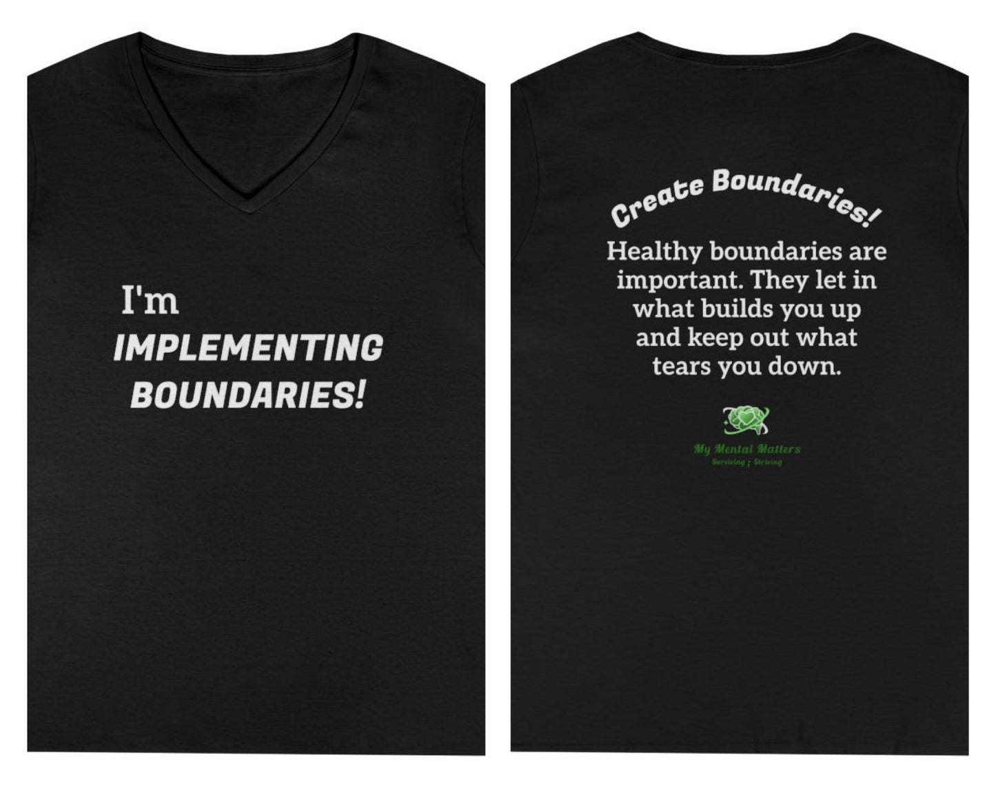 I'm Implementing Boundaries! - V-Neck Tee